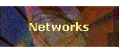 Networks